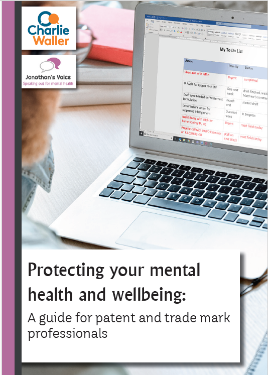 Front cover of Protecting your mental health and wellbeing: a guide for patent and trade mark professionals